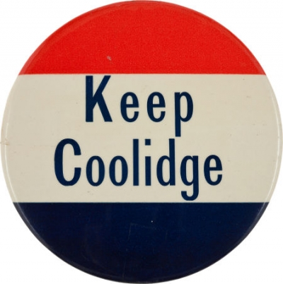 One of several vintage pins from the campaign of 1924 that resulted in a landslide for Coolidge. 